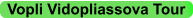 Vopli Vidopliassova Tour
